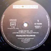 12inch Vinyl Single - François Feldman - Le Mal De Toi