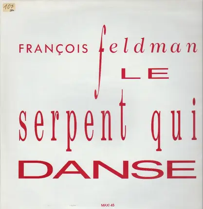 Francois Feldman - Le Serpent Qui Danse