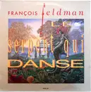 12inch Vinyl Single - François Feldman - Le Serpent Qui Danse