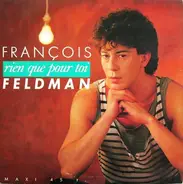 François Feldman - Rien Que Pour Toi