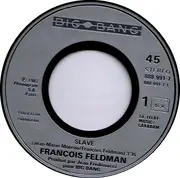 7inch Vinyl Single - François Feldman - Slave