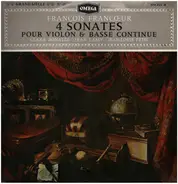 Francois Francoeur - 4 Sonates pour Violon & Basse Continue