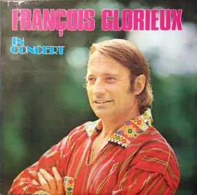 Francois Glorieux - In Concert