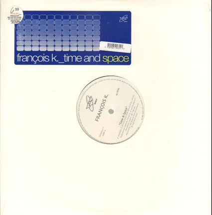 Francois K., Francois Kevorkian - Time And Space