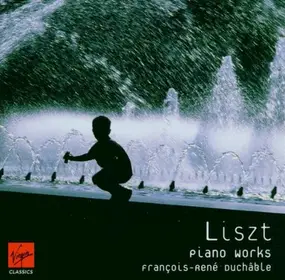 Franz Liszt - Piano Works