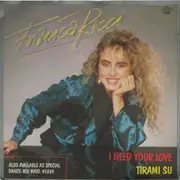7inch Vinyl Single - Franca Ricci - I Need Your Love / Tirami Su