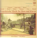 LP - Francaix / Saint-Saens / Busser a.o. - Französische Musik für Horn und Klavier - DMM