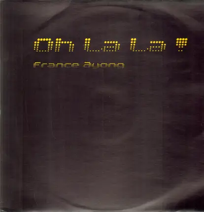 France Ayong - Oh La La !