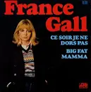 7inch Vinyl Single - France Gall - Ce Soir Je Ne Dors Pas