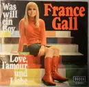 7inch Vinyl Single - France Gall - Was Will Ein Boy