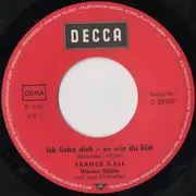 7inch Vinyl Single - France Gall - Ich Liebe Dich - So Wie Du Bist / Links Vom Rhein Und Rechts Vom Rhein