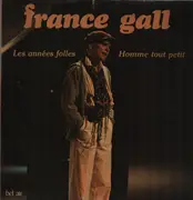 LP - France Gall - Les Années Folles / Homme Tout Petit