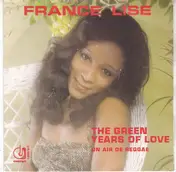 France-Lise Colletin - The Green Years Of Love