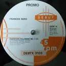 12inch Vinyl Single - Frances Nero - Footsteps Following Me