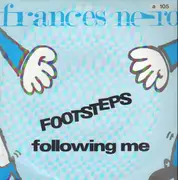 12inch Vinyl Single - Frances Nero - Footsteps Following Me