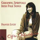 CD - Frances Lucey - Off To Philadelphia