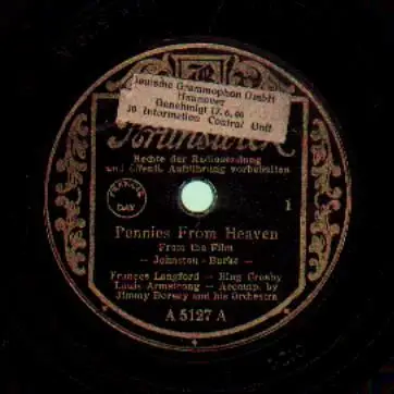 Frances Langford/Bing Crosby/Louis Armstrong/Jimmy Dorsey and his Orchestra - Pennies From Heaven