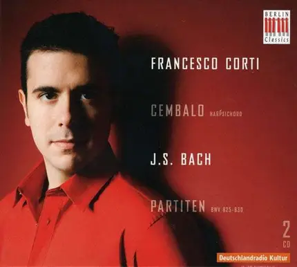 Bach / Francesco Corti - Partiten BWV 825-830