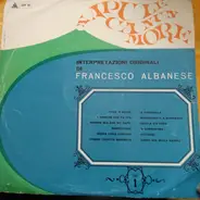 Francesco Albanese - Napule Ca Nun More Vol. 1