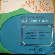 Francesco Albanese - Napule Ca Nun More Vol. 1