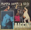 12inch Vinyl Single - Francesco Baccini - Mamma Dammi I Soldi (Remix Extended Version)