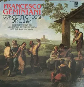 geminiani - Concerti Grossi Op. 2, 3 & 4