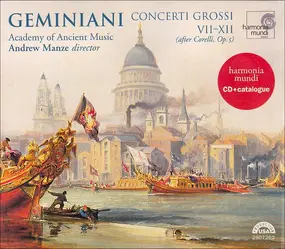 Francesco Geminiani - Concerti Grossi VII-XII (After Corelli, Op. 5) - CD+Catalogue