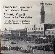 CD - Geminiani / Vivaldi - The Enchanted Forest / Concerto In D Major For Two Violins