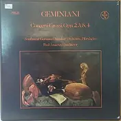 Francesco Geminiani - Concerti Grossi Op. 2, 3 & 4