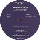 12inch Vinyl Single - Francesco Grant - Over The Horizon