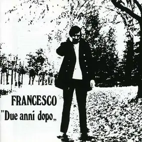 Francesco Guccini - Due Anni Dopo