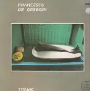 Francesco De Gregori - Titanic