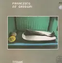 LP - Francesco De Gregori - Titanic