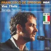 7inch Vinyl Single - Francesco De Gregori - Viva L'Italia