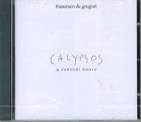 Francesco de Gregori - Calypsos