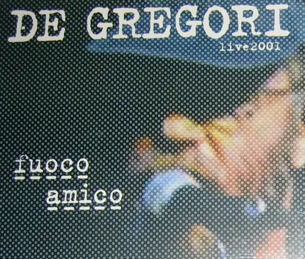 Francesco De Gregori - Fuoco Amico