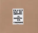 CD - Francesco De Gregori - Il Bandito E Il Campione - Digipak