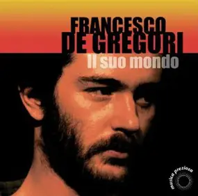 Francesco de Gregori - Il suo mondo