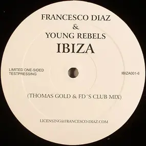 Francesco Diaz & Young Rebels - Ibiza