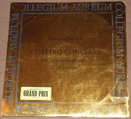 Francesco Durante - Collegium Aureum - Quattro Concerti Für Streichorchester Und Basso Continuo