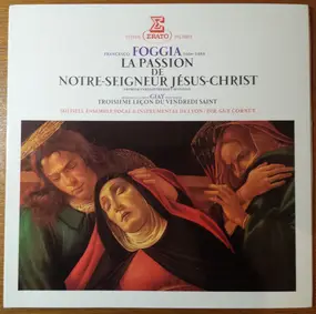 Francesco Foggia - La Passion de Notre-Seigneur Jésus-Christ