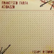 Francesco Farfa - Acidazzo