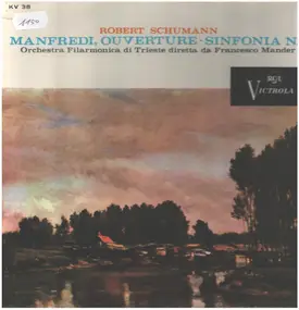 Robert Schumann - Manfredi, Ouverture / Sinfonia N. 4