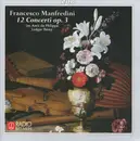 CD - Francesco Manfredini - 12 Concerti Op. 3