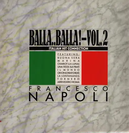 Francesco Napoli - Balla..Balla!Vol.2-Italian Hit Connection
