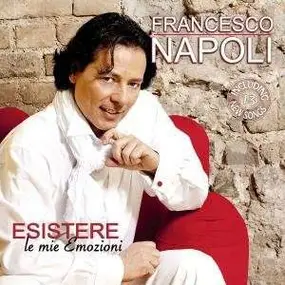 Francesco Napoli - Esistere-Le Mie Emozioni
