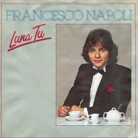 Francesco Napoli - Luna Tu