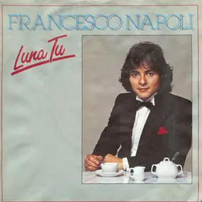 Francesco Napoli - Luna Tu