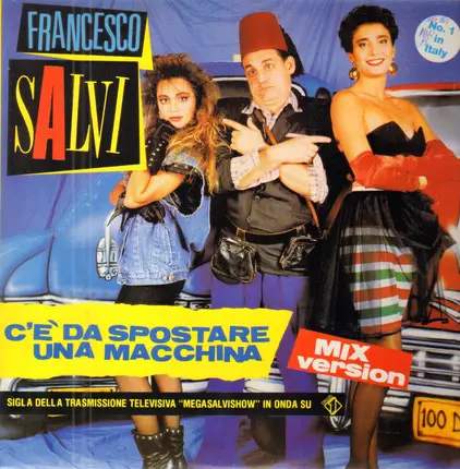 Francesco Salvi - C'è Da Spostare Una Macchina