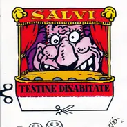 Francesco Salvi - Testine Disabitate